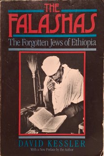 The Falashas. The Forgotten Jews of Ethiopia