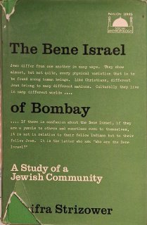 The Bene Israel of Bombay : A Study of a Jewish Community