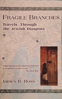 Fragile Branches. Travels Through the Jewish Diaspora