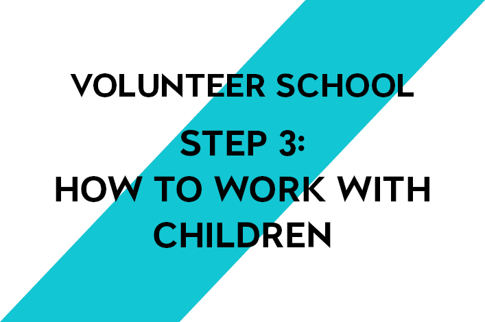 Module 3. Volunteer school