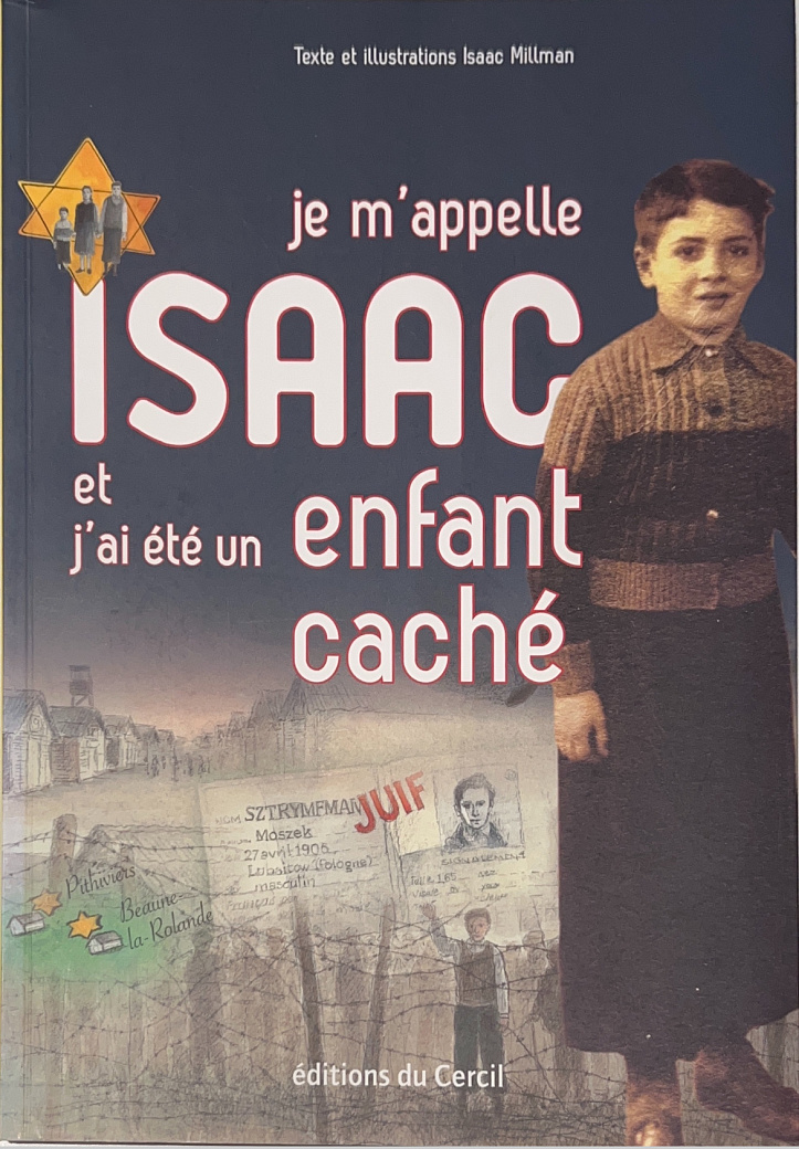 Je m'apelle Isaac et j'ai été un enfant caché
